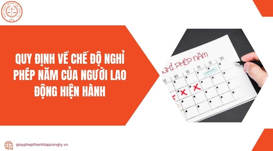 Quy định về chế độ nghỉ phép năm của người lao động hiện hành