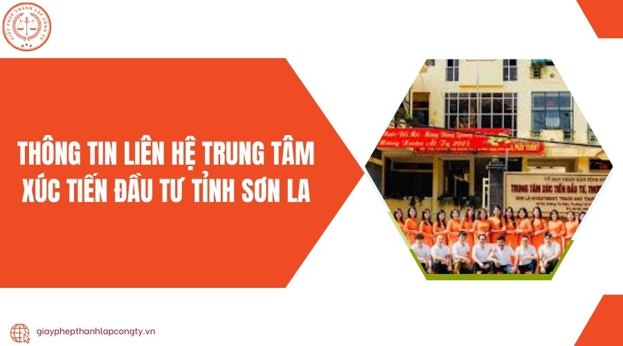 Thông tin liên hệ Trung tâm Xúc tiến Đầu tư tỉnh Sơn La