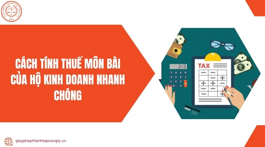 Cách tính thuế môn bài của hộ kinh doanh nhanh chóng