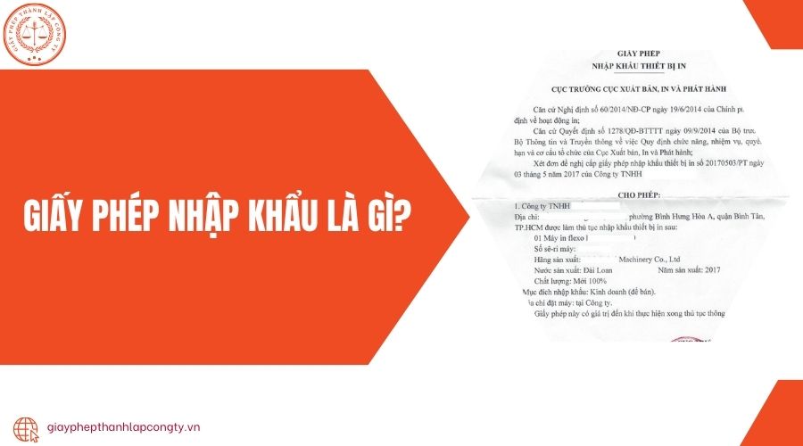Giấy phép nhập khẩu là gì?