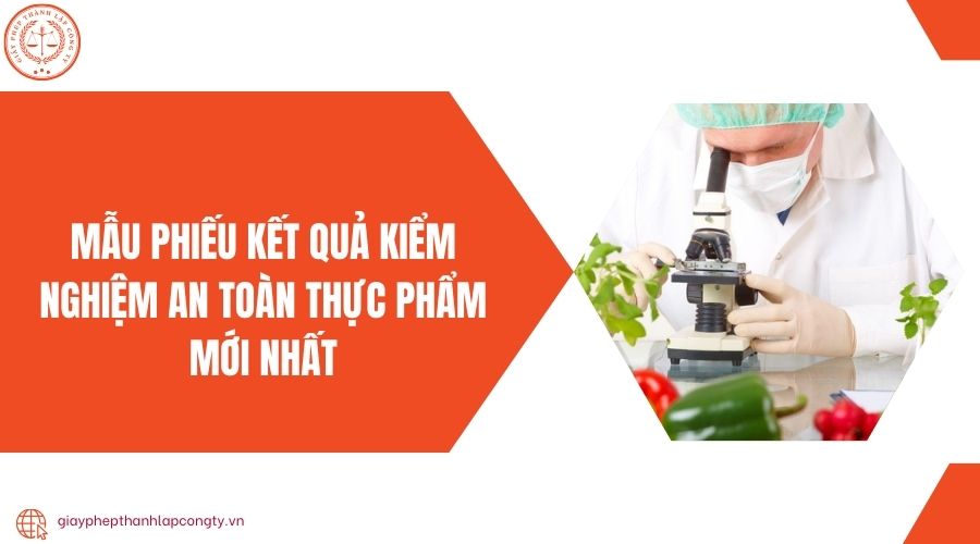 Mẫu phiếu kết quả kiểm nghiệm an toàn thực phẩm mới nhất