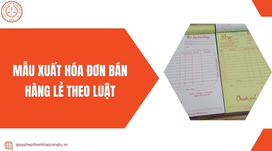 Mẫu xuất hóa đơn bán hàng lẻ theo luật