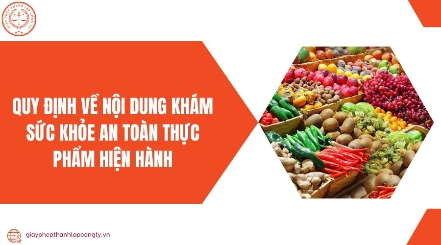 Quy định về nội dung khám sức khỏe an toàn thực phẩm hiện hành