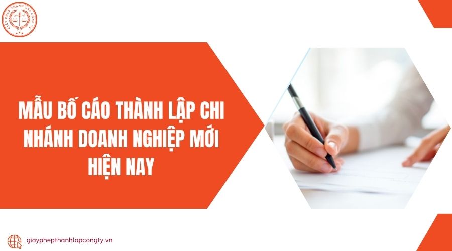 Mẫu bố cáo thành lập chi nhánh doanh nghiệp mới hiện nay
