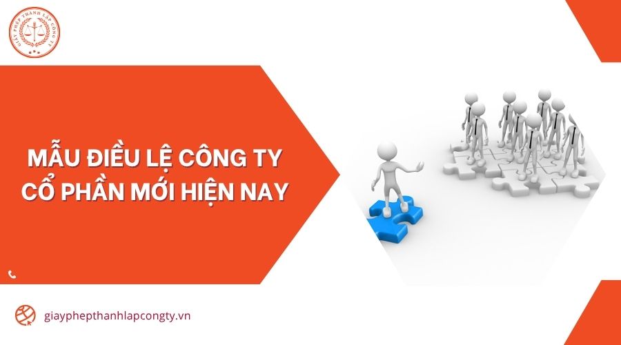 Mẫu điều lệ công ty cổ phần mới hiện nay