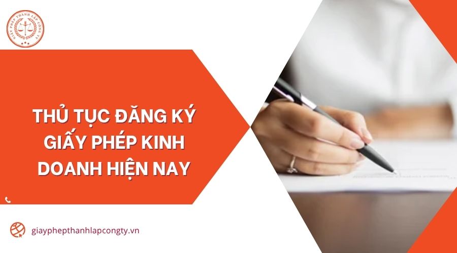 Thủ tục đăng ký giấy phép kinh doanh hiện nay