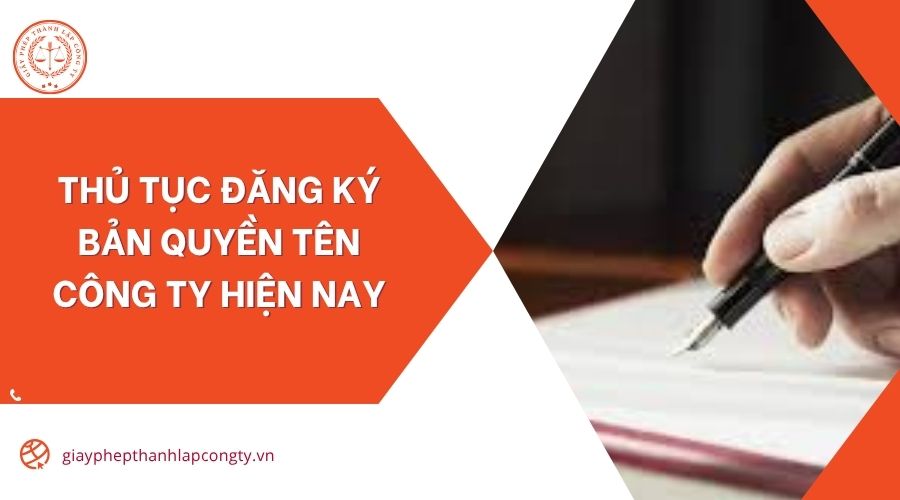 Thủ tục đăng ký bản quyền tên công ty hiện nay