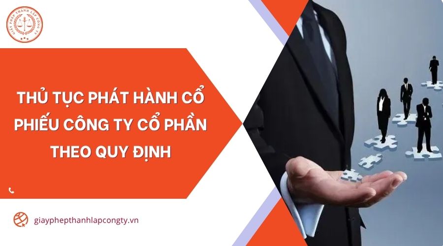Thủ tục phát hành cổ phiếu công ty cổ phần theo quy định